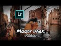 MOODY DARK TONE - Free Lightroom CC Mobile Preset Tutorial