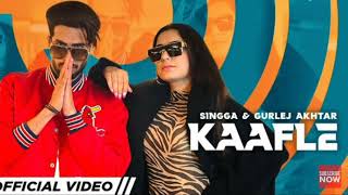 Kaafle / Singga / Gurlej Akhtar / Aneet Chohan / Latest Panjabi song 2022 / New panjabi Rap