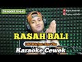 Rasah bali - karaoke duet tanpa vokal cewek dangdut koplo