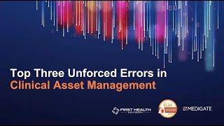 Top Three Unforced Errors in Connected Asset Management