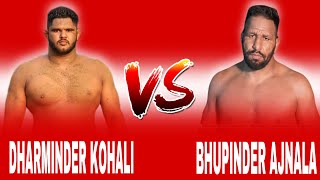 Bhupinder Ajnala vs Dharminder Kohali
