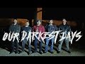 Our Darkest Days - Ceaseless
