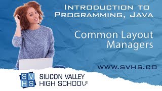 Common Layout Managers : Intro to Programming Java