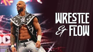 Wrestle and Flow - Ep. 6 -  Ricochet