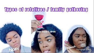 Types of relatives at family gathering |K TRICIA