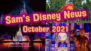 Sam’s Disney News | Walt Disney World 50th Anniversary | October 2021 | Remy’s Ratatouille Adventure