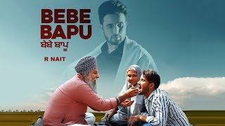 Bebe Bapu (ਬੇਬੇ ਬਾਪੂ) | R nait | New Punjabi Song | Baba Nanak R nait | Dildar Song | Gabruu