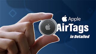 Apple AirTags - Technology, Works & it's features