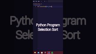Selection Sort | Python | Algorithms Tutorial #codm#education#python#learning#ytshorts#ytshortsindia