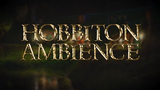 Hobbiton at night | Lord of the Rings \u0026 The Hobbit ambience