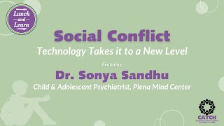 Lunch and  Learn | Social Conflict and How Technology Takes it to a New Level