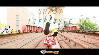 SHADY × LIFE STYLE Sound - Remember the days