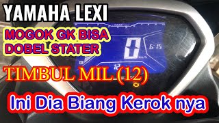 LEXI Tidak Bisa Dobel Stater, Timbul Kode Mil 12, Ini Dia Penyebab nya