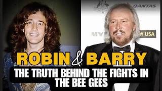 The Disagreements of Brothers Barry and Robin Gibb: The Truth Behind the Fights in the Bee Gees