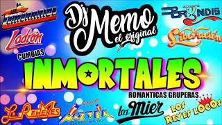 CUMBIAS INMORTALES ROMANTICAS GRUPERAS DJ MEMO MIX
