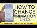How to Change Animation Speed on Samsung S25 Ultra 2025