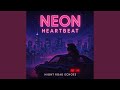 Neon Heartbeat