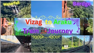 Vizag to Araku Train Journey||అరకు ట్రైన్ జర్నీ  And Best Views Don’t miss it