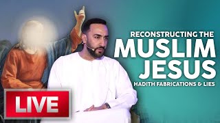 6. Reconstructing the Muslim Jesus: Hadith Fabrications & Lies | S Ammar Nakshawani | Ramadan 2022