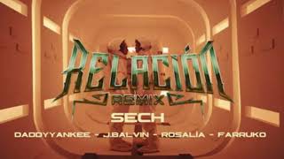 Relación Remix - Sech x Daddy Yankee x J Balvin x Rosalía x Farruko #Sech #Relación #Remix