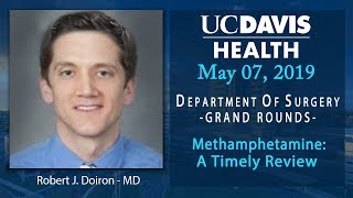 Methamphetamine: A Timely Review - Robert J. Doiron, MD