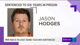 Former Waco High School assistant band teacher sentenced