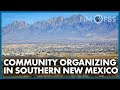 Community Organizing in Southern New Mexico