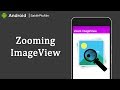 Zooming ImageView Feature | Android Studio 3.0 | Android Libraries Tutorials Zooming ImageView Feature | Android Studio 3.0 | Android Libraries Tutorials