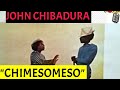 (BantuMelodies) John Chibadura - Chimesomeso