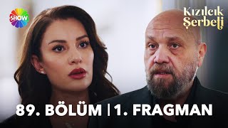 Kızılcık Şerbeti 89. Bölüm 1. Fragman | \