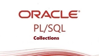 PL/SQL Tutorial: Introduction to PL/SQL Collections in Oracle Database