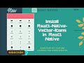 React Native | React Native Vector Icons | Installation and Usage
