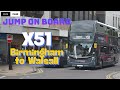 🚌🌟 Express Route X51: Birmingham to Walsall | Speedy City-to-City Bus Tour 🚍