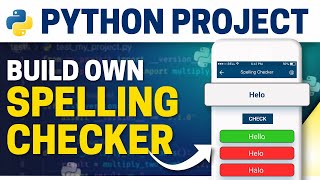 Build Your Own Spelling Checker Using Python in 20 Minutes || Python Project - Full Tutorial