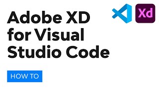 Better Design Systems with Adobe XD for Visual Studio Code