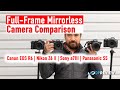 Best Mid-Range Full Frame Mirrorless: Canon R6, Sony a7 III, Nikon Z6 II, Panasonic S5