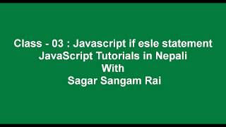 If else statement || Javascript Tutorial in Nepali