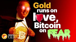 Gold runs on Love, #bitcoin on Fear!