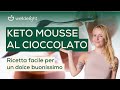 KETO MOUSSE AL CIOCCOLATO | La ricetta per un DOLCE CHETOGENICO buonissimo 🍫