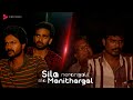 So Whose Fault Is It ? | Sila Nerangalil Sila Manidhargal | Ashok Selvan | Nassar | Manikandan