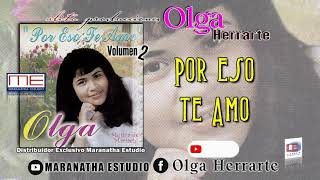 Olga Herrarte Album Por eso te Amo vol 2