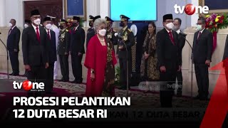 Presiden Melantik Lantik 12 Dubes RI | Kabar Khusus tvOne