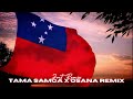 tama samoa x osana remix jmt remix 685 toasamoaanthem