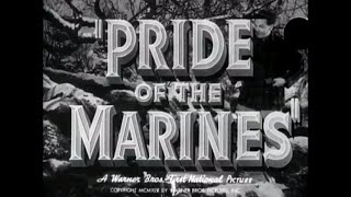 Pride Of The Marines (1945) - Original Theatrical Trailer - (WB - 1945) - (TCM)