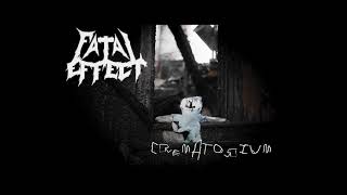 Fatal Effect - Cremathorium