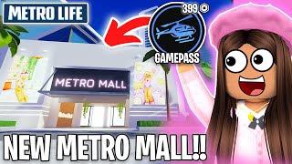 *NEW* 🏙️ METRO MALL UPDATE || Metro Life City RP (ROBLOX) Update 11