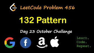 132 Pattern | LeetCode 456 | October LeetCode Challenge | Day 23