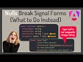 Why Null Values Break Angular Signal Forms (And What to Do Instead)
