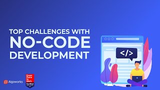 Top Challenges With Low-Code Development | low-code | No-code | - Algoworks