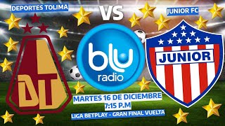 En Vivo Deportes Tolima Vs Junior Fc Liga Betplay Gran Final Vuelta Blu ...